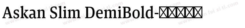 Askan Slim DemiBold字体转换